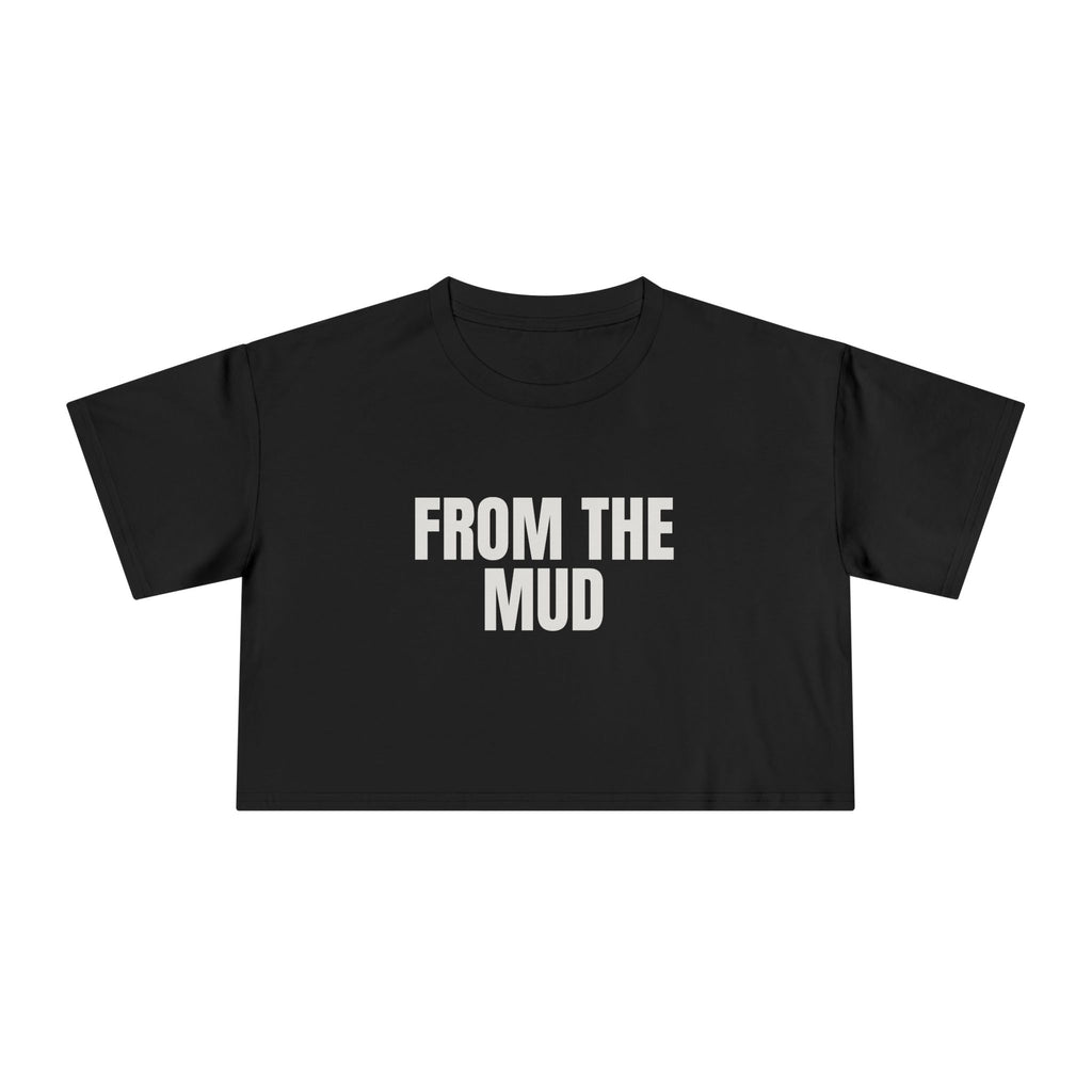 “From the mud” Cropped Tee (Women)