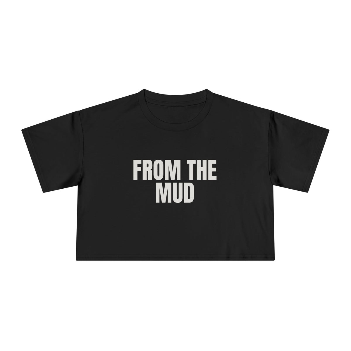 “From the mud” Cropped Tee (Women)
