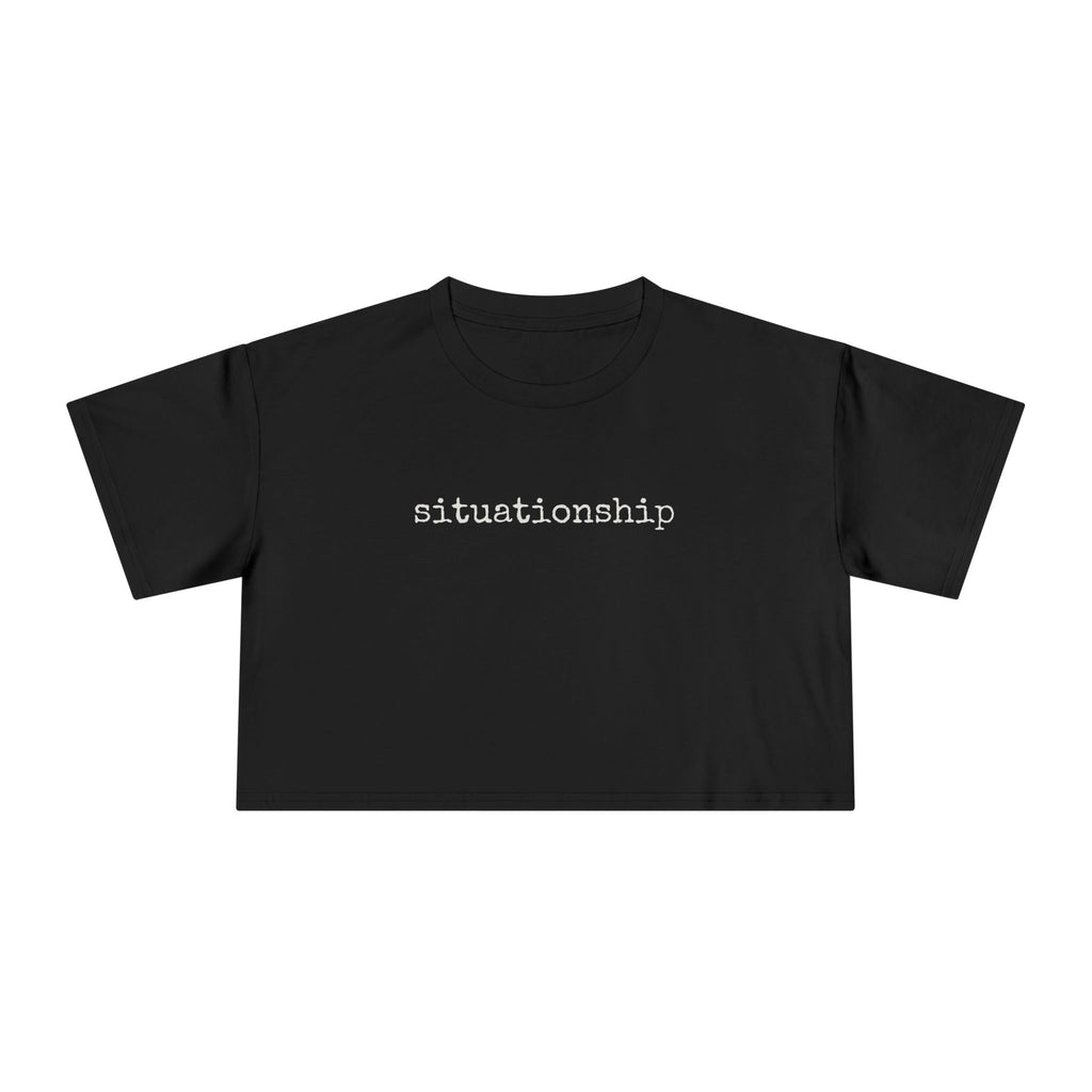 “Situationship” Cropped Tee (Women)