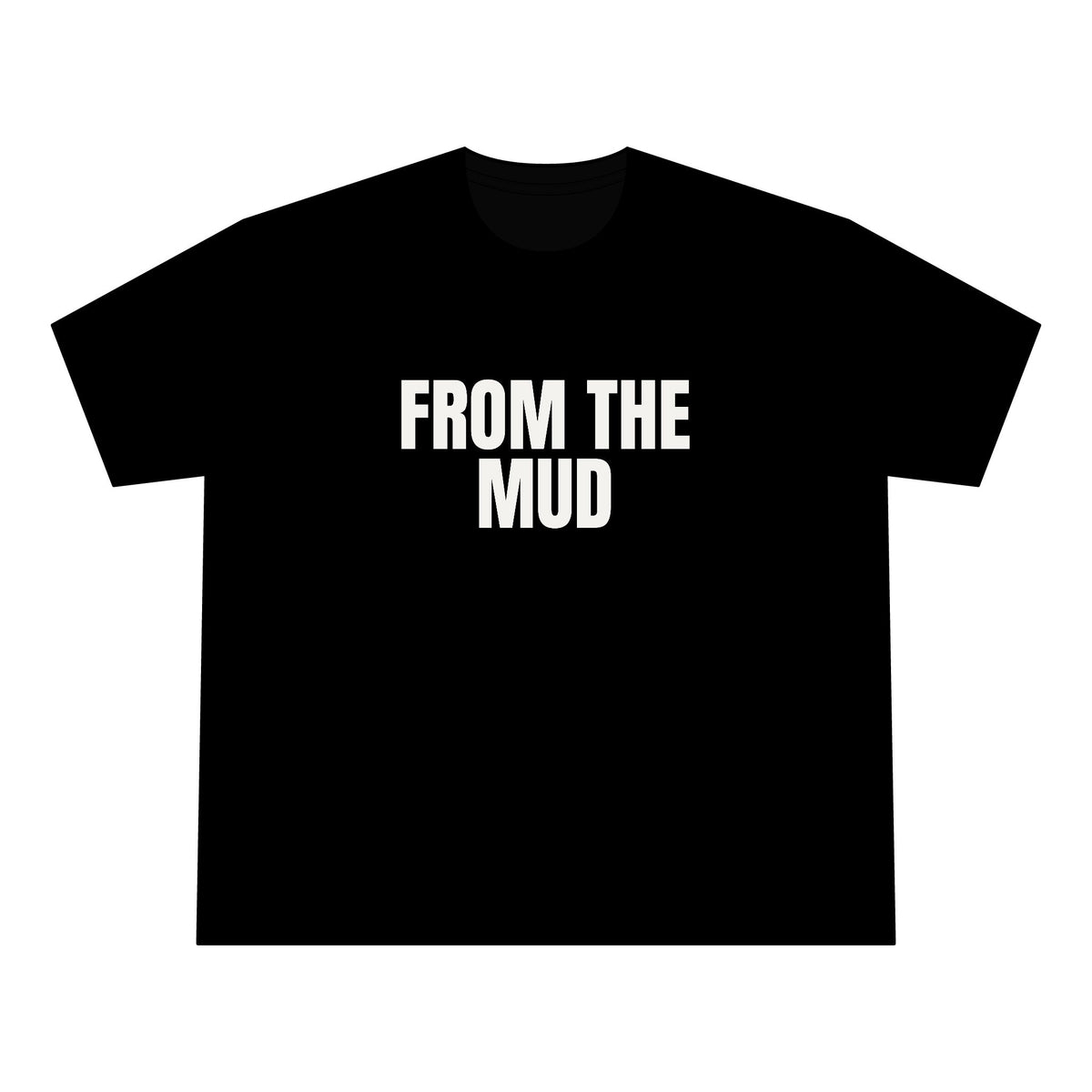 “From the mud” Oversized Tee