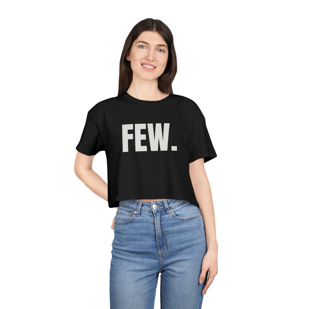 “Few.” Cropped Tee (Women)