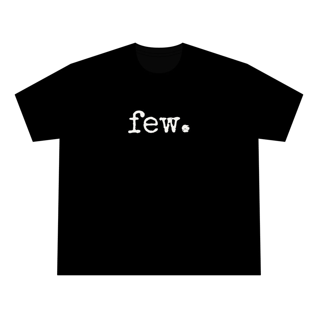 “Few.” Oversized Tee — Typewriter
