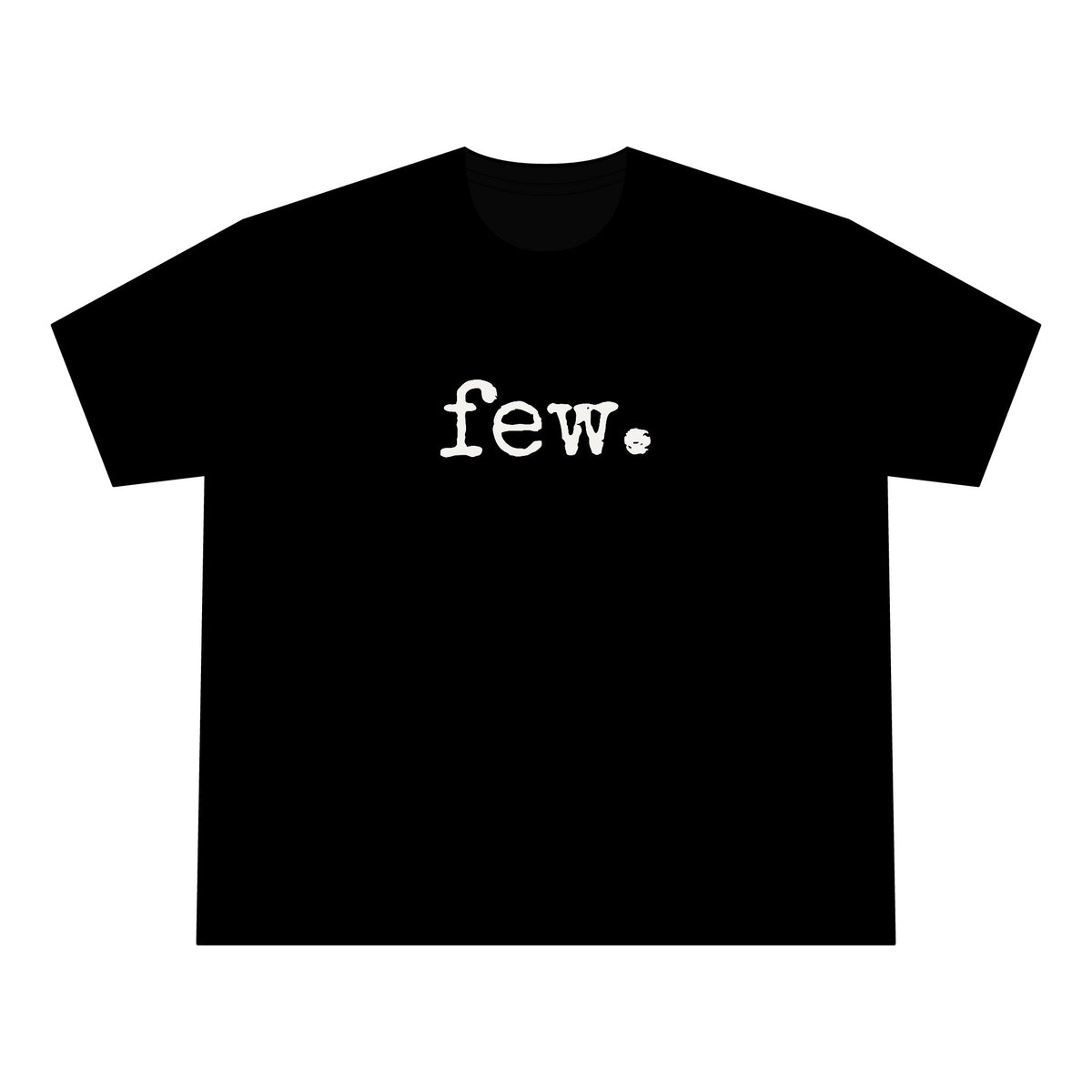 “Few.” Oversized Tee — Typewriter