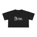 “Few.” Cropped Tee (Women) — Gothic