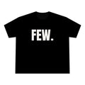 “Few.” Oversized Tee