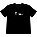 “Few.” Cropped Tee (Men) — Typewriter
