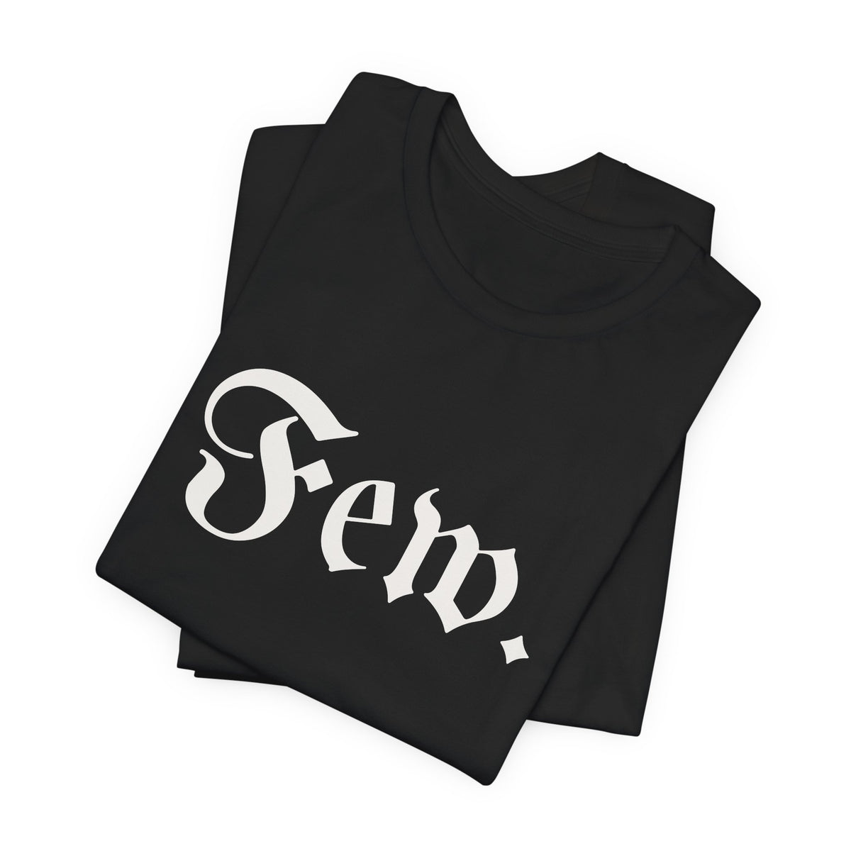 “Few.” Regular Tee — Gothic