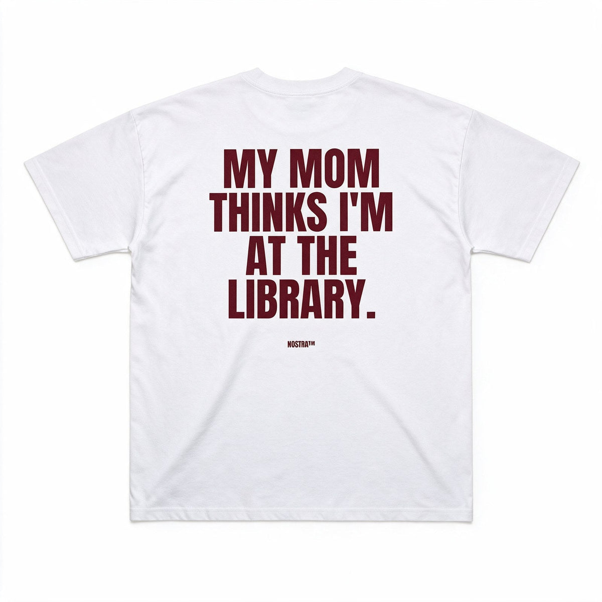My Mom Thinks I'm At The Library.