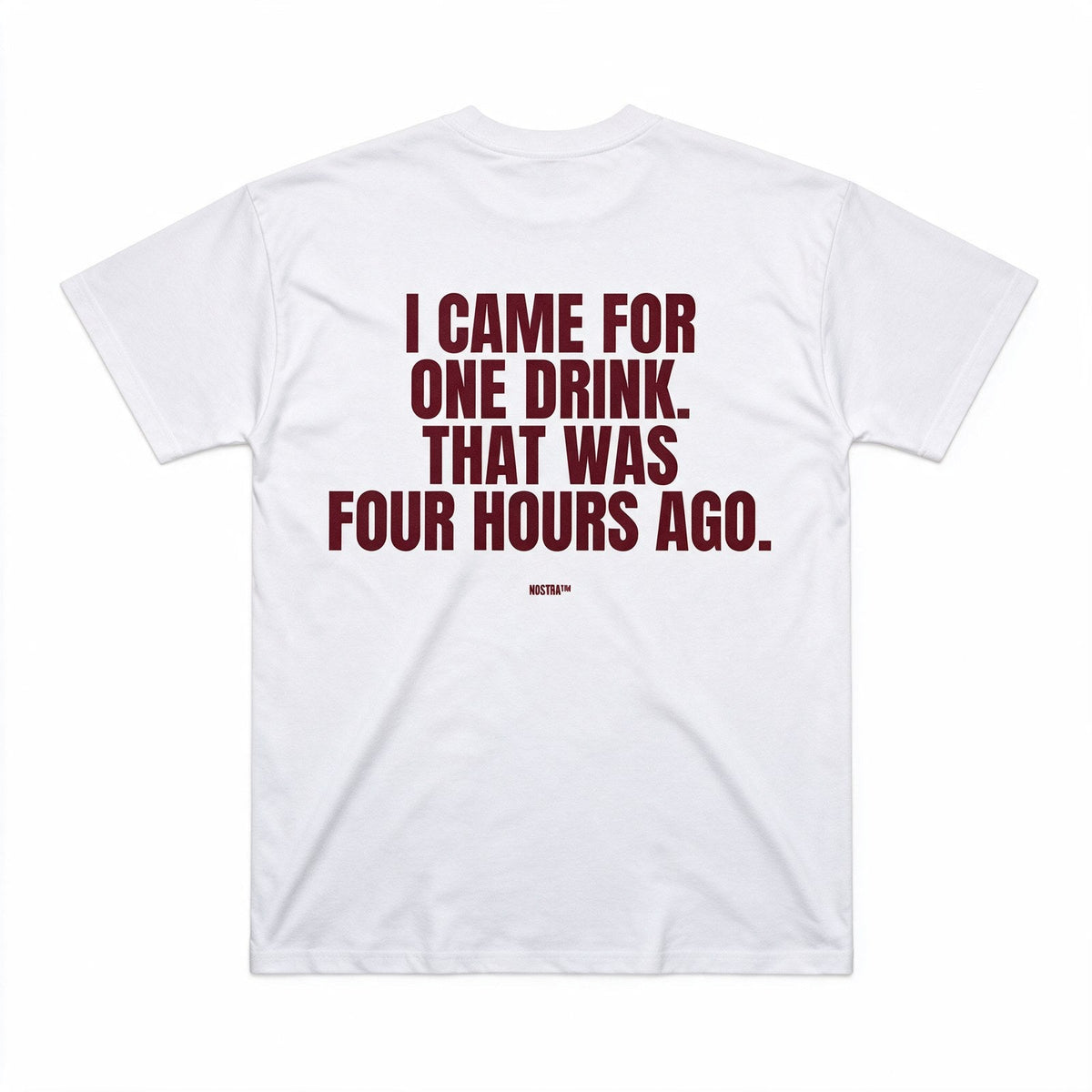 I Came For One Drink. That Was Four Hours Ago.